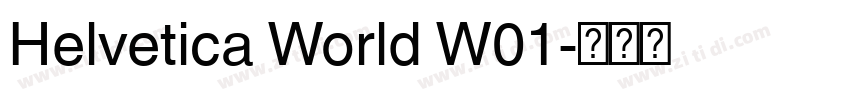 Helvetica World W01字体转换